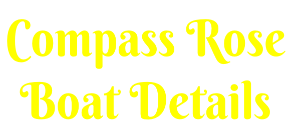 Compass Rose  Boat Details